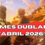 DUBLAGEM CONFIRMADA! Crunchyroll Revela Todos os Animes com Versão em Português em Abril de 2026!