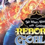 Novo Isekai "So What's Wrong with Getting Reborn as a Goblin?" Ganha Trailer