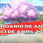 Guia dos Animes que Estreiam de 6 a 13 de Abril de 2026!